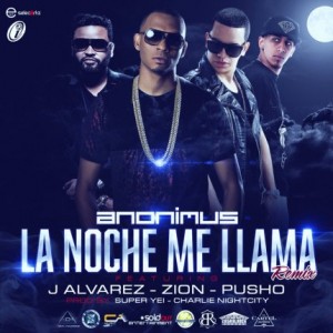 Anonimus-Ft.-J-ALvarez-Zion-Y-Pusho-La-Noche-Me-Llama-Remix-ARTE-300x300