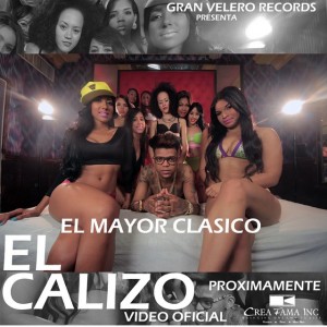 El Mayor Clasico - El Calizo promo