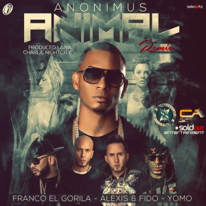 Anonimus-Ft.-Franco-El-Gorila-Alexis-Fido-Y-Yomo-Animal-Official-Remix-300x300