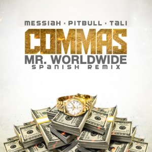 Messiah-Ft.-Pitbull-Tali-MC-Commas-Spanish-Remix-300x300