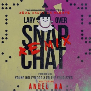 Lary-Over-Ft_-Anuel-AA-SnapChat-Official-Remix-1-300x300