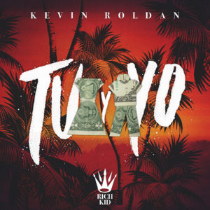 Kevin-Roldan-Tú-Yo-Rich-Kid-300x300